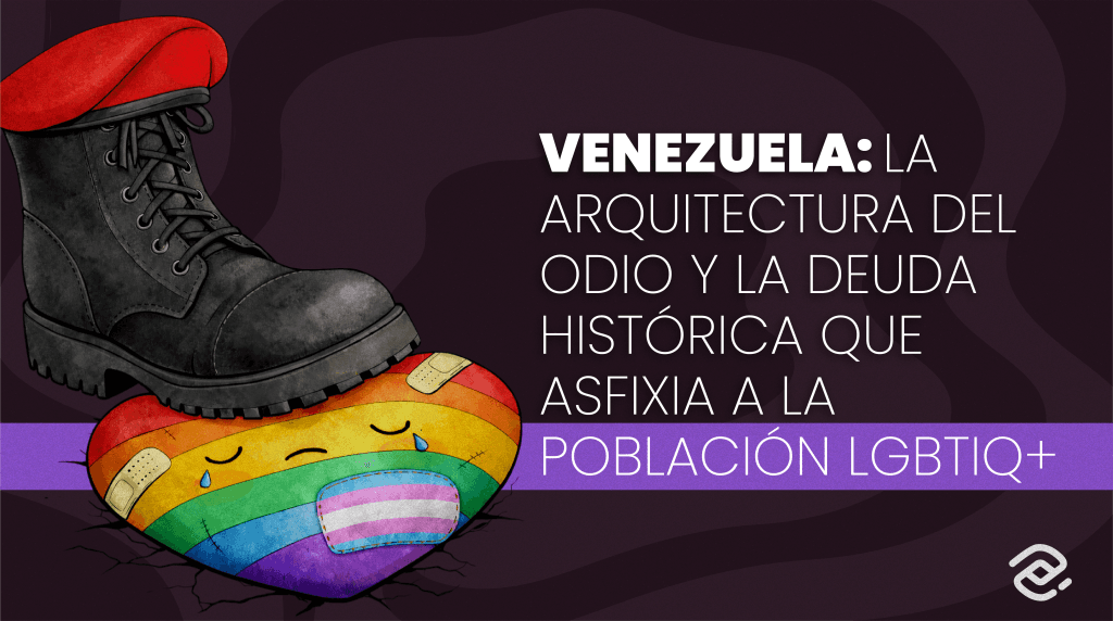 Venezuela: la arquitectura del odio y la deuda histórica que asfixia a la población LGBTIQ+.