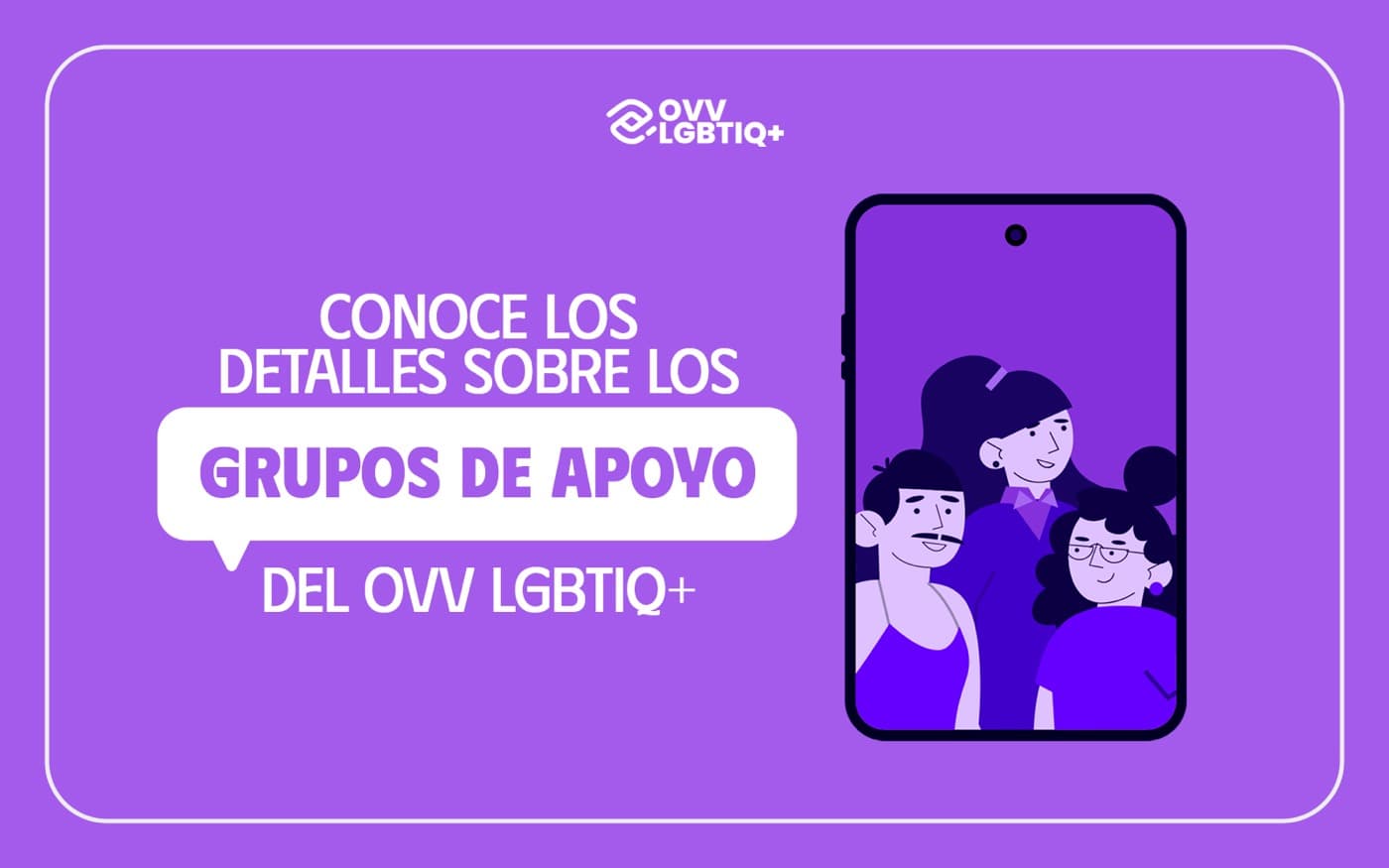 Conoce los detalles sobre los grupos de apoyo virtuales del OVV LGBTIQ+